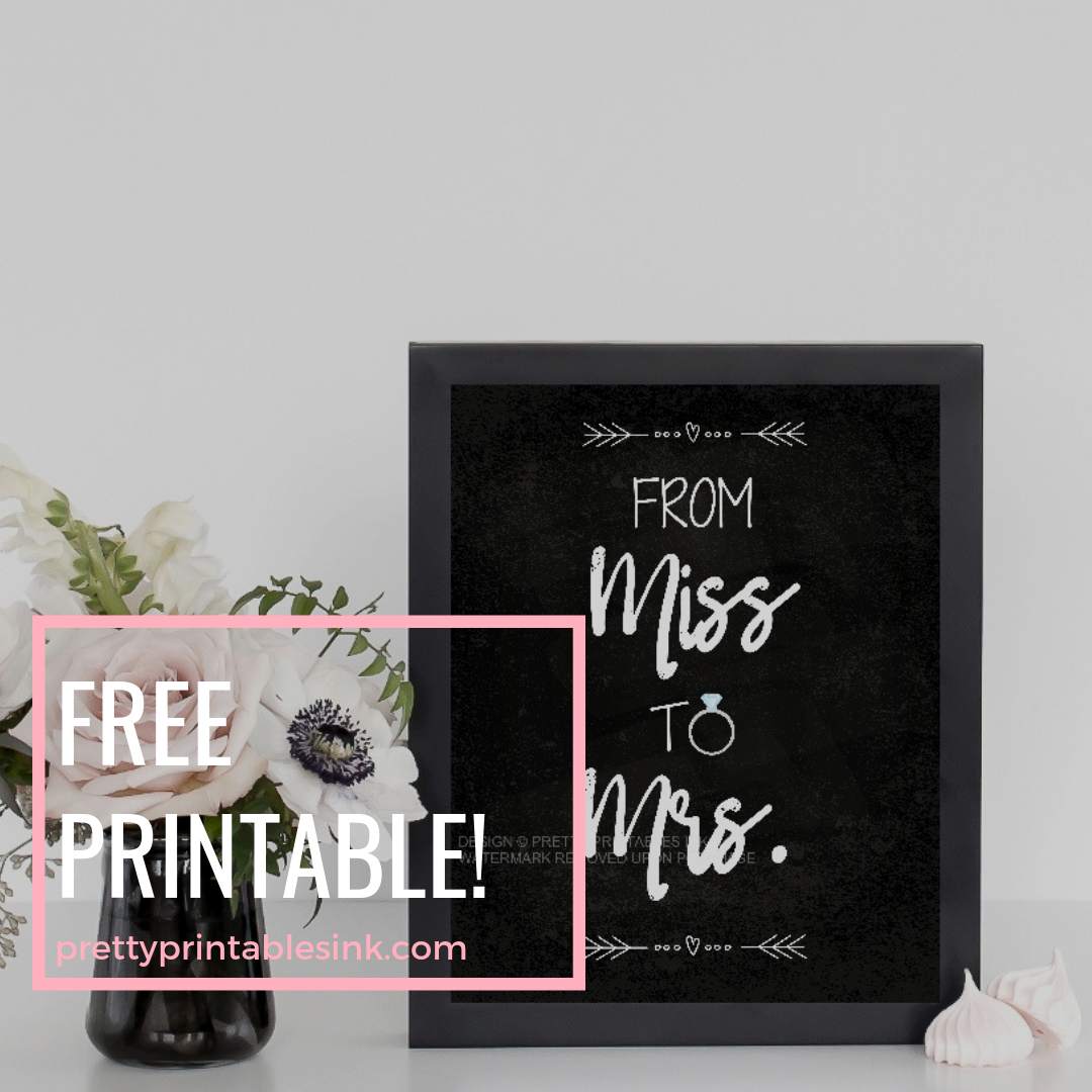 Freebie Friday: From Miss to Mrs. | Pretty Printables Ink